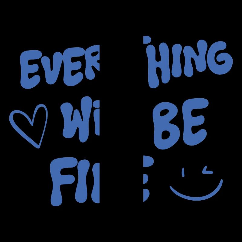 Alles wird gut - Spruch