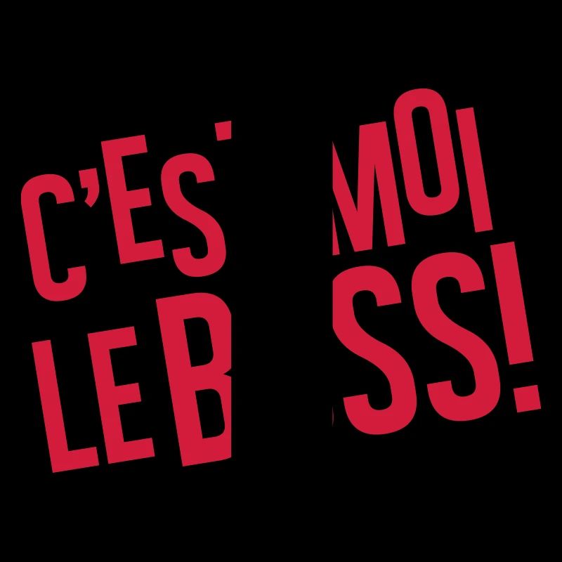 C'est moi le boss