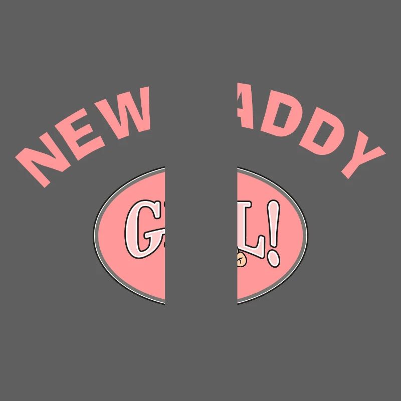 New Daddy Es ist ein Mädchen