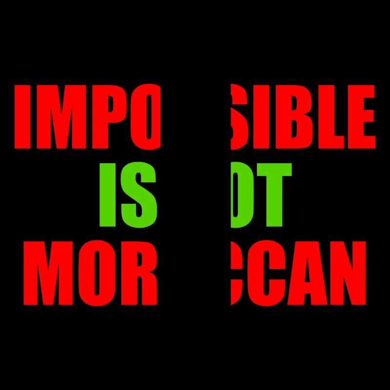 impossible is not moroccan - morocco