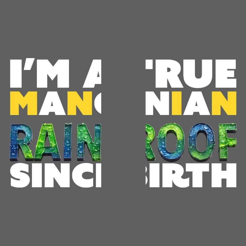 Rainproof Since Birth