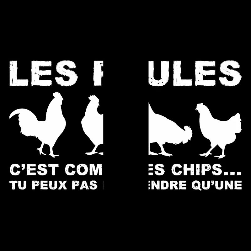 les poules c'est comme les chips