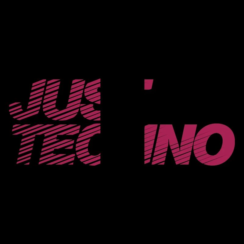 JUST TECHNO