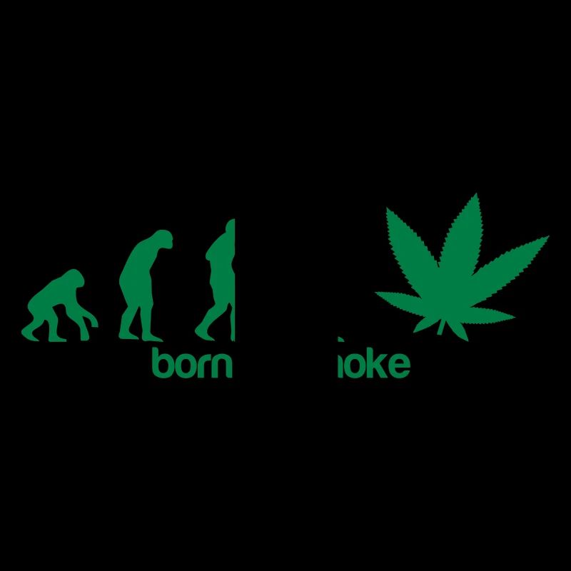 Weed Evolution -Born to smoke