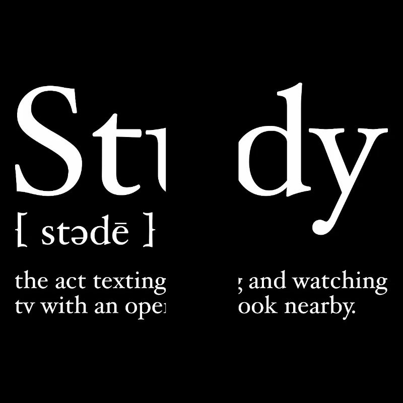 Study Definition Funny Design for College Student