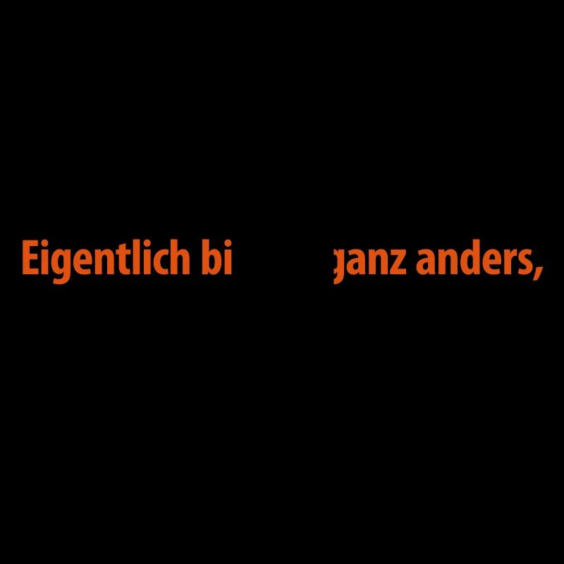 Eigentlich bin ich ganz anders. fremd seltsam Exot