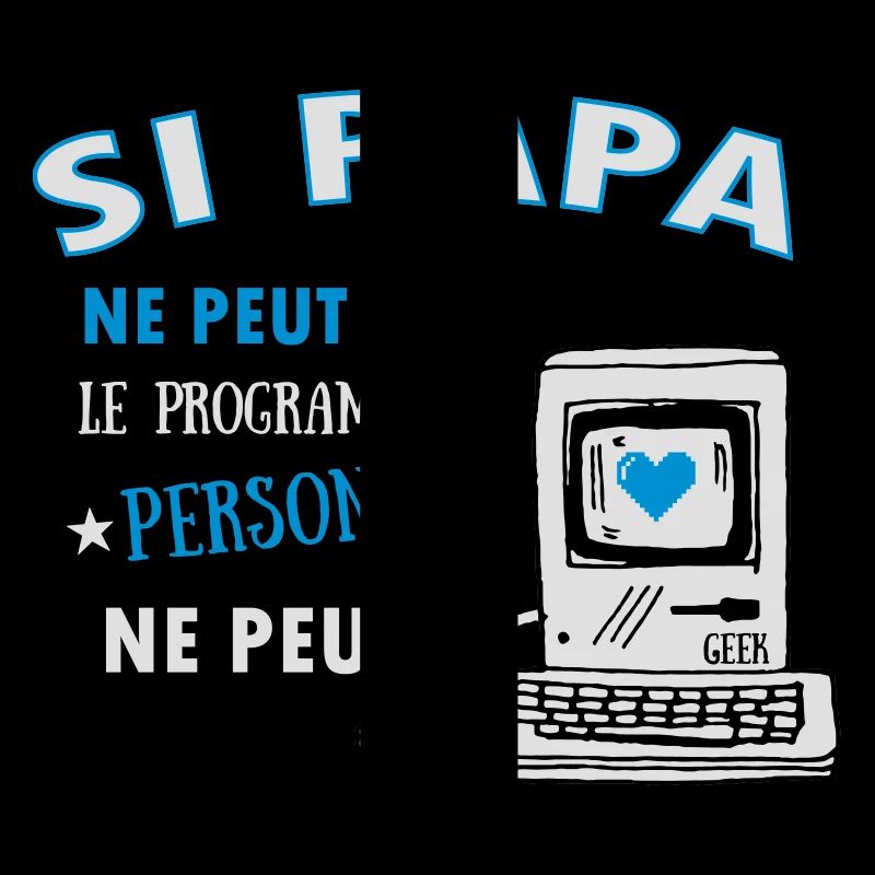 Si papa ne peut pas le programmer.. Pour les geeks