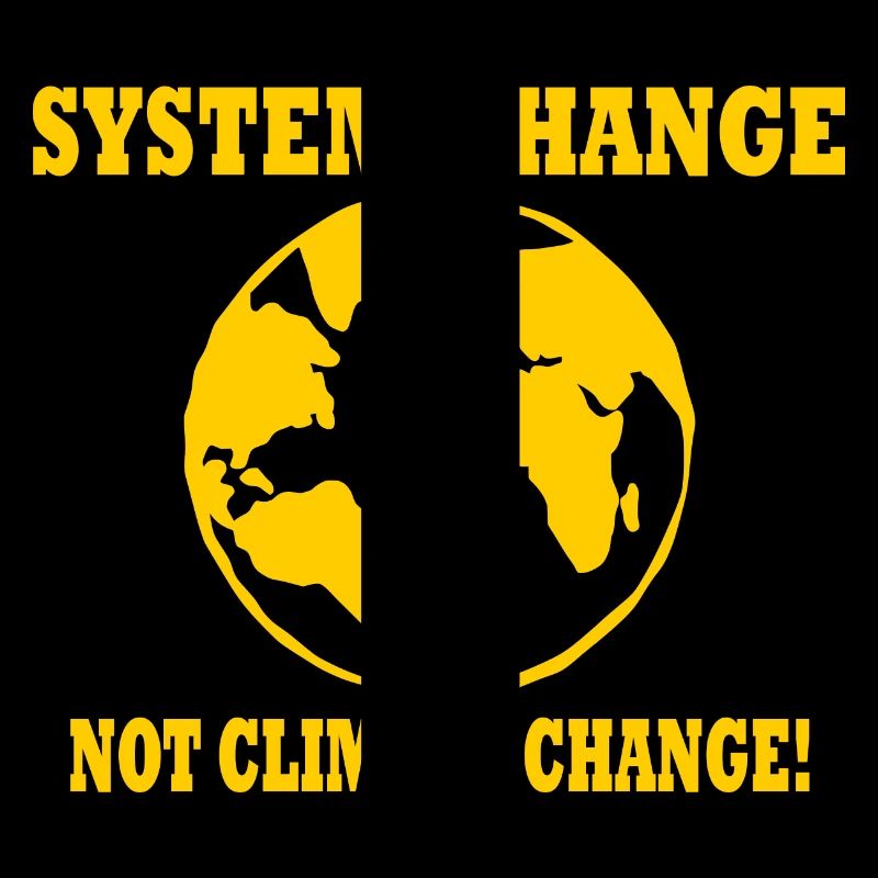 system change not climate change