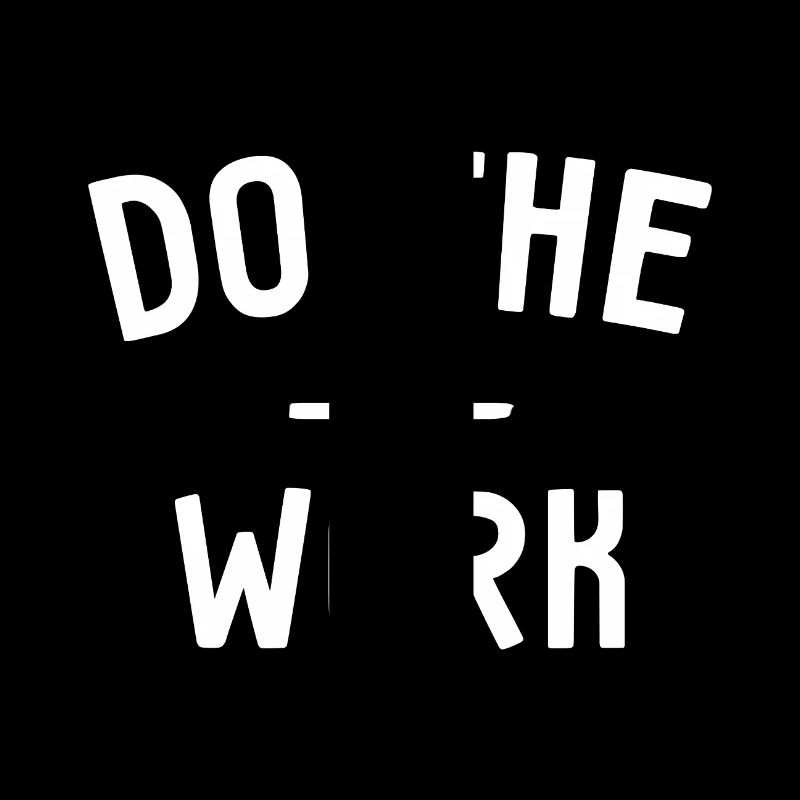 Faites le travail - Mache die Arbeit