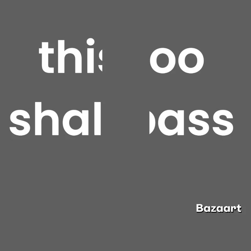 This too shall pass