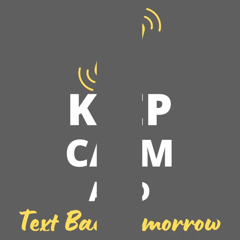 humorvolles "Keep Calm and Text Back Tomorrow"