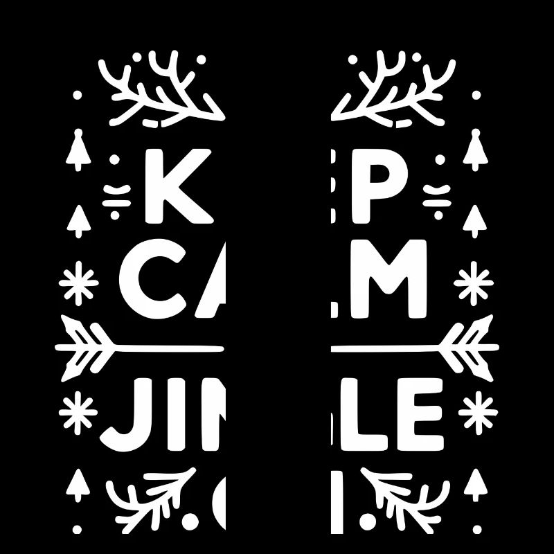 Keep Calm and Jingle On