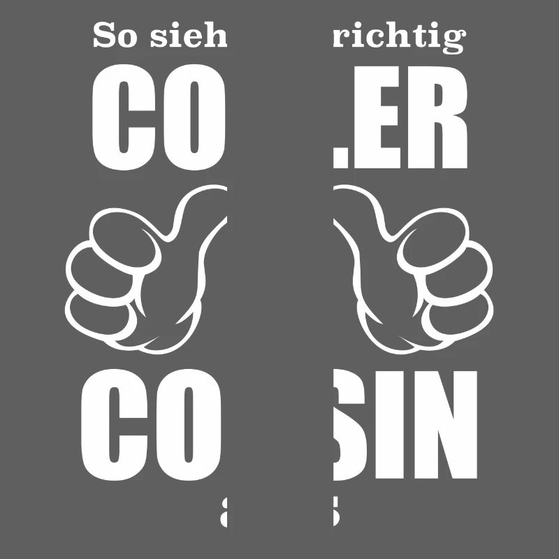 Der Cousin: So sieht ein ein richtig cooler Cousin