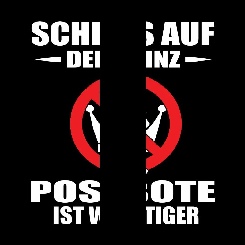 POSTBOTE-Scheiss auf den Prinz Geschenk