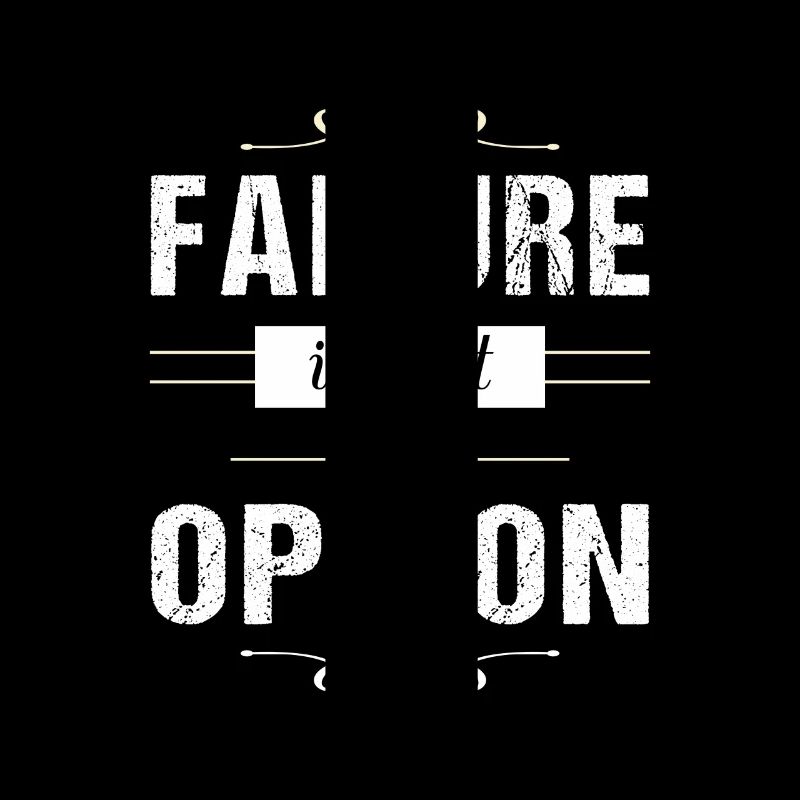 Failure is not an Option - motivation