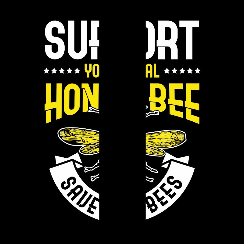 Support your local Honey Bee Save the Bees