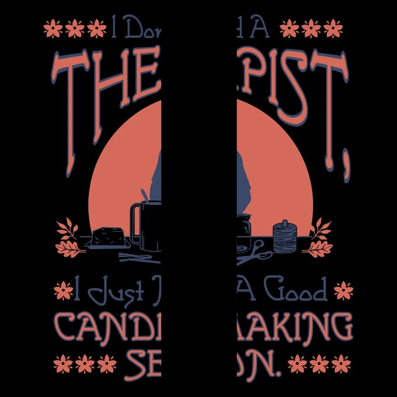 therapist, I just need candle-making