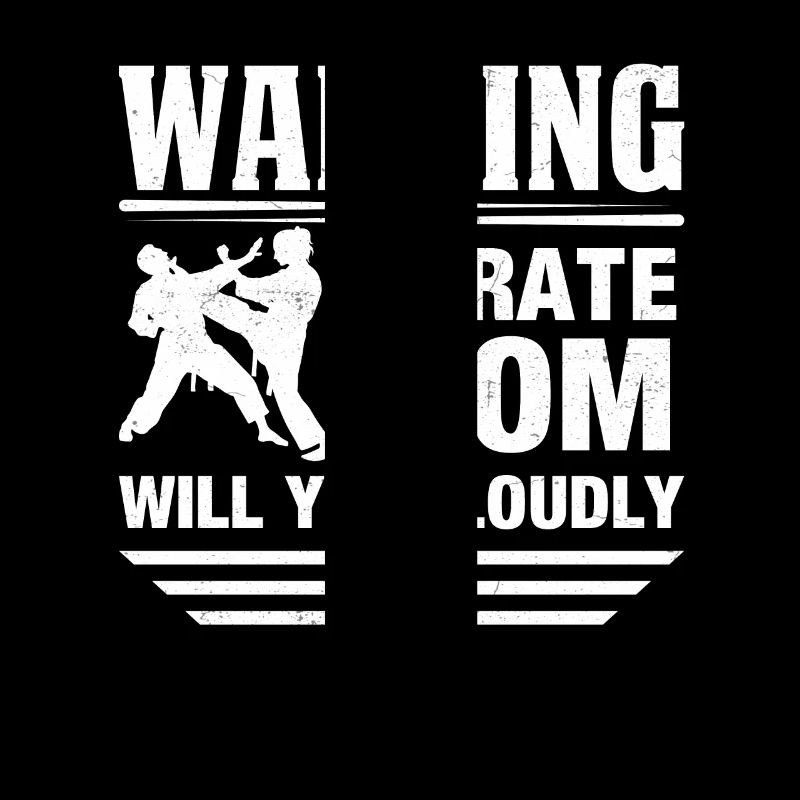 Warnung Karate Mama wird laut schreien