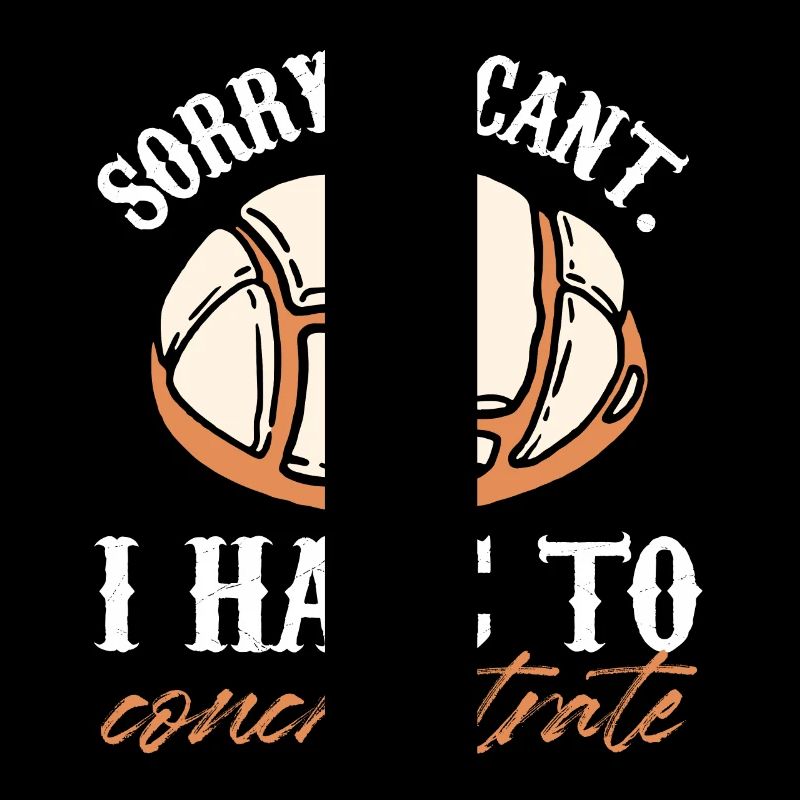 Sorry I Can't I Have To Concha-Trate Mexican Shell