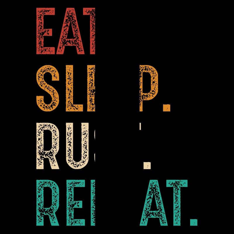 eat sleep rust repeat