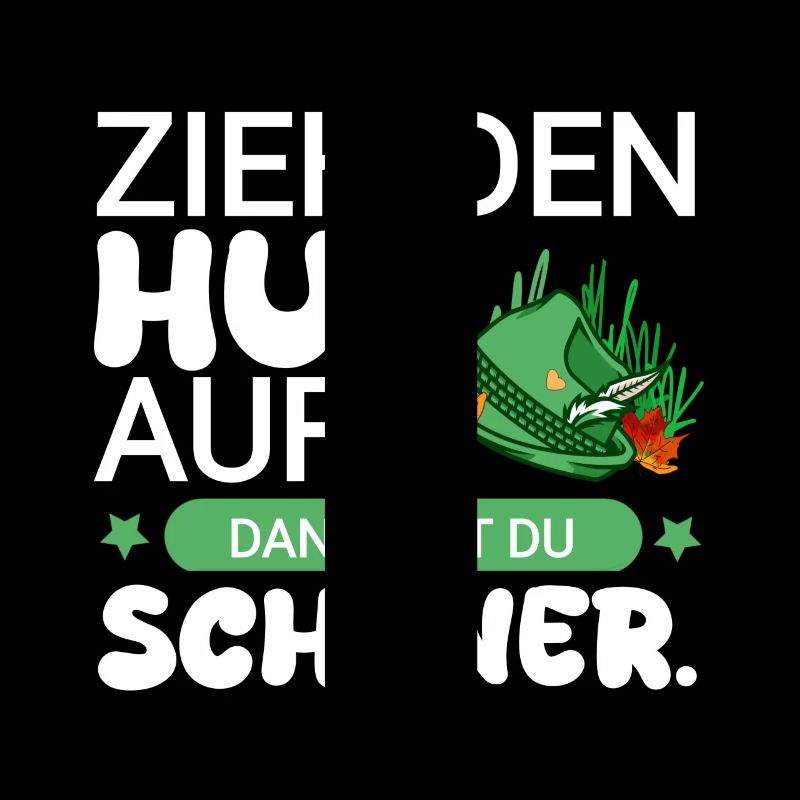 Hut mit schönem Spruch