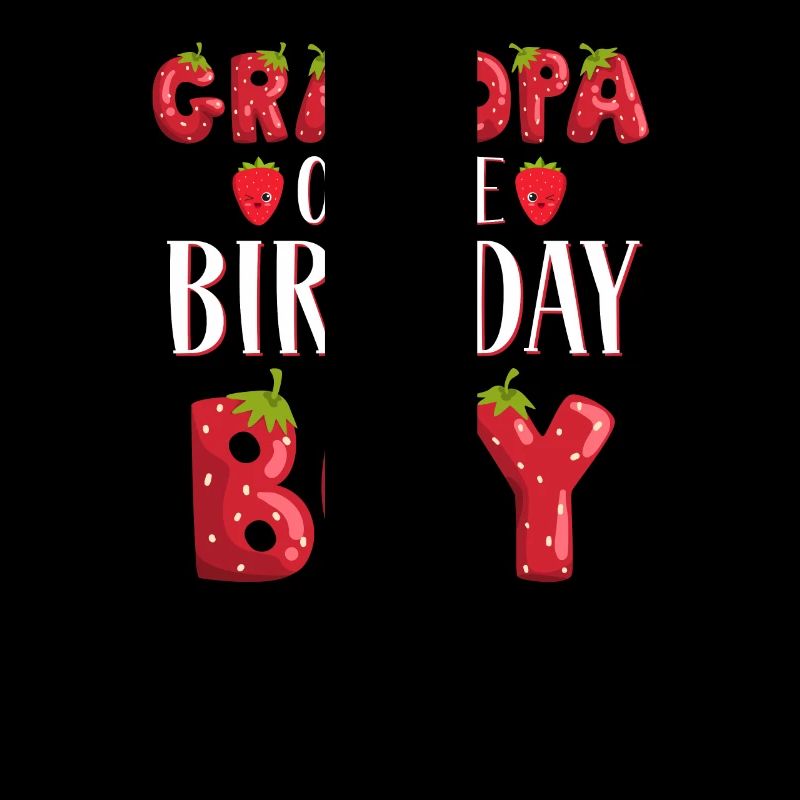 Opa Des Geburtstagskindes Erdbeere Erster Geburtstag