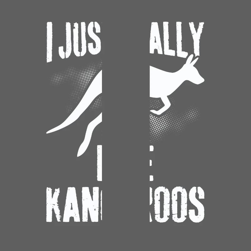 I Just Really Like Kangaroos - Funny Kangaroo