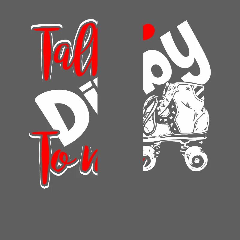 Roller Derby Talk Dirby To Me