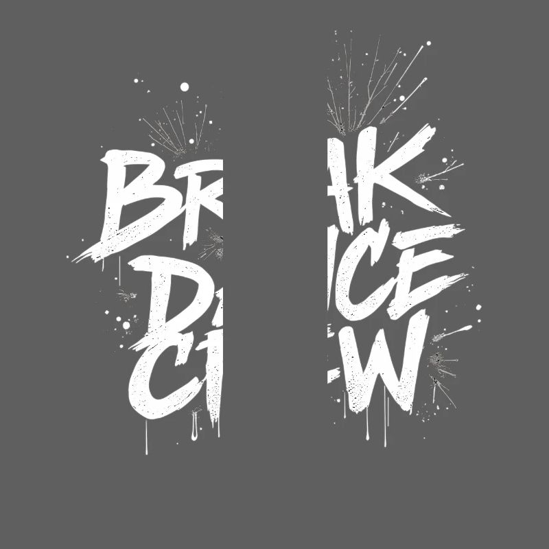 Breakdance Crew Breakdance Breakdancing Breakdance