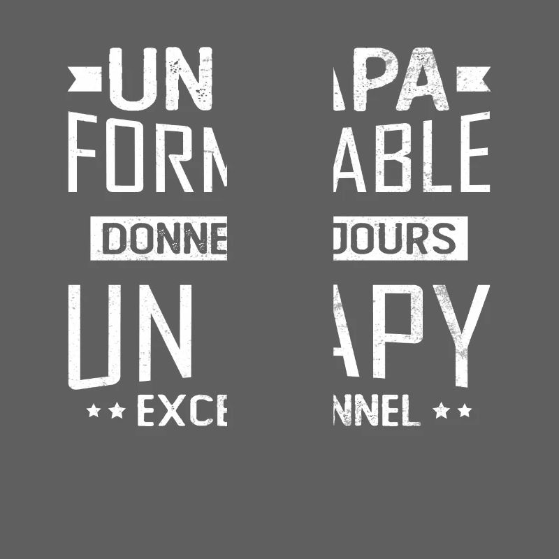 Un Papa Formidable Donne Un Papy Exceptionnel