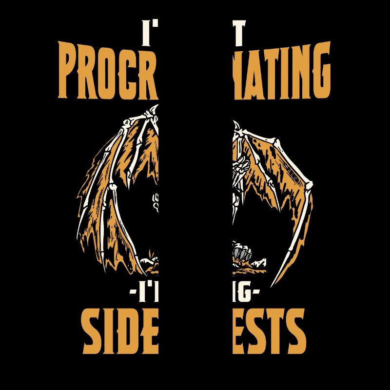 I Don't Procrastinate, I Do Side Quests -