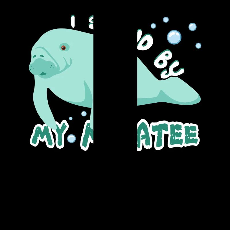Manatee Stand By My Manatee