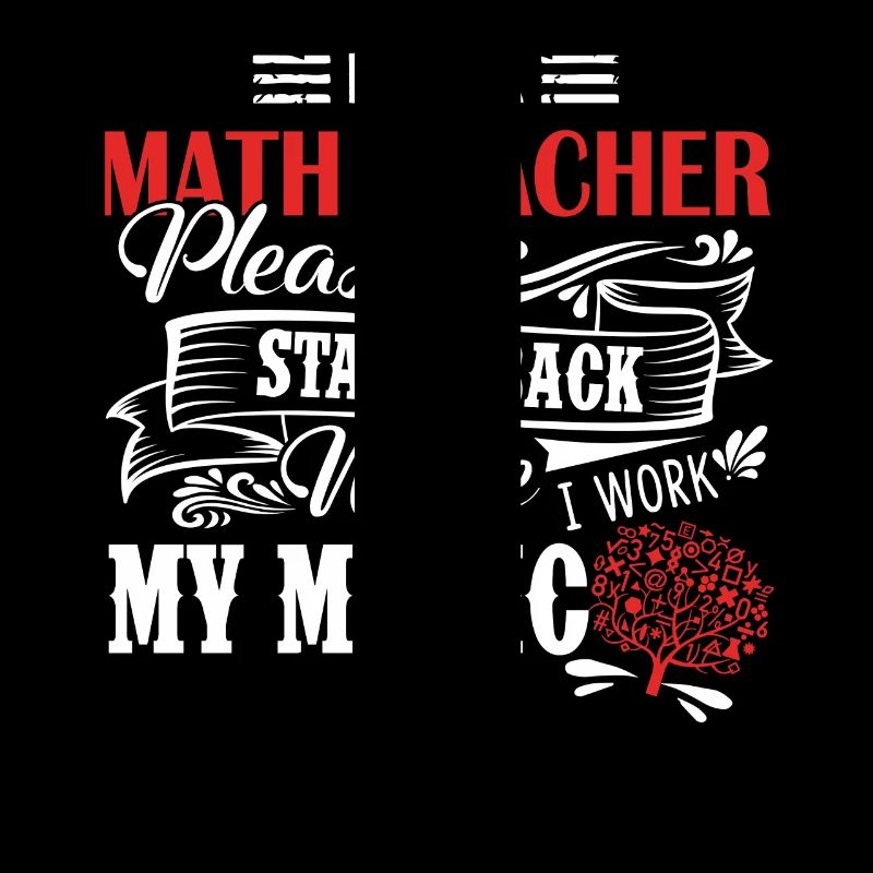 Math Teacher I am A Math Teacher