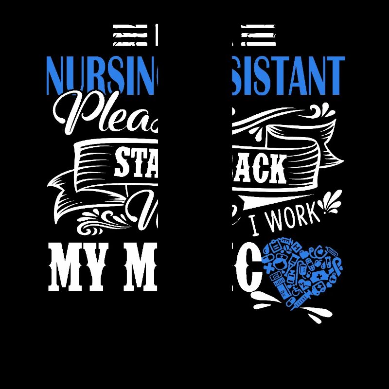 Nursing Assistant I am A Nursing Assistant