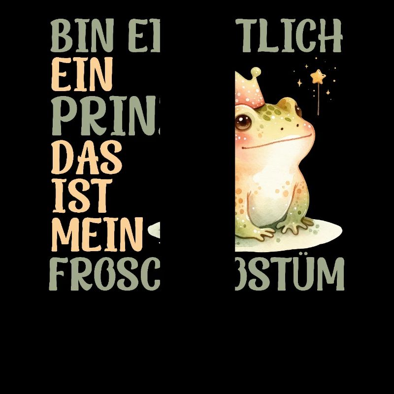 Karneval Frösche BIN EIGENTLICH EIN PRINZ FROSCH