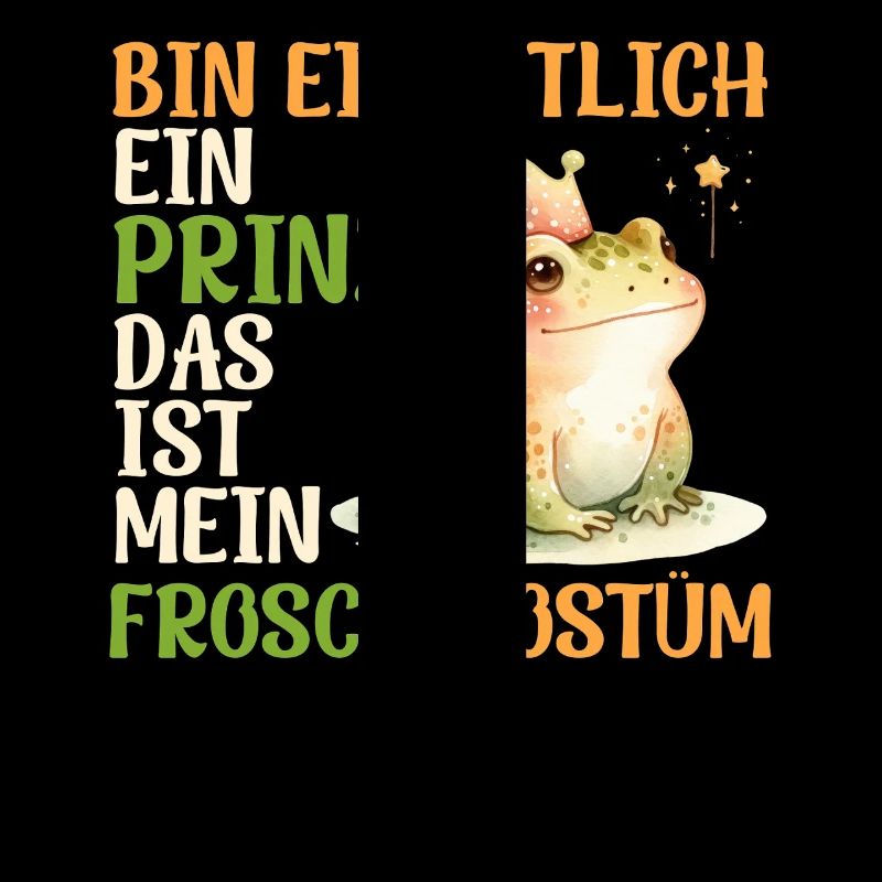 Karneval Frösche BIN EIGENTLICH EIN PRINZ FROSCH