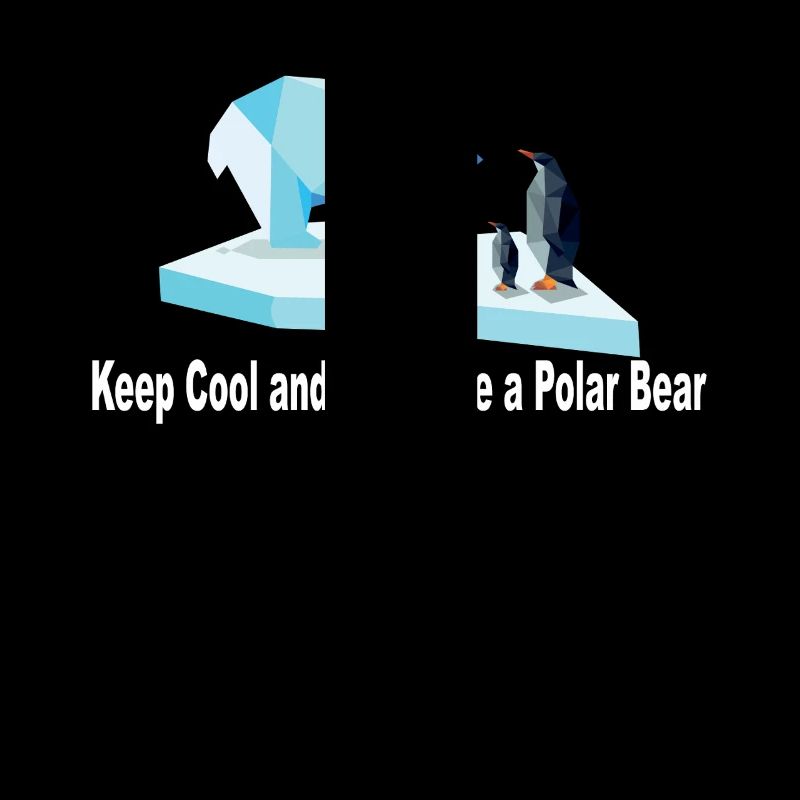 Keep Chill and Cool Like a Polar Bear