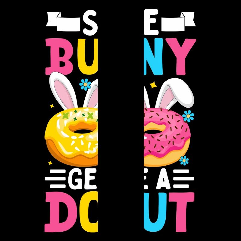 Some Bunny get me a Donut