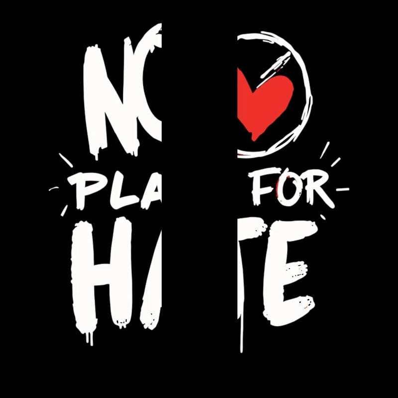 No Place for Hate Message of Peace Against Hate