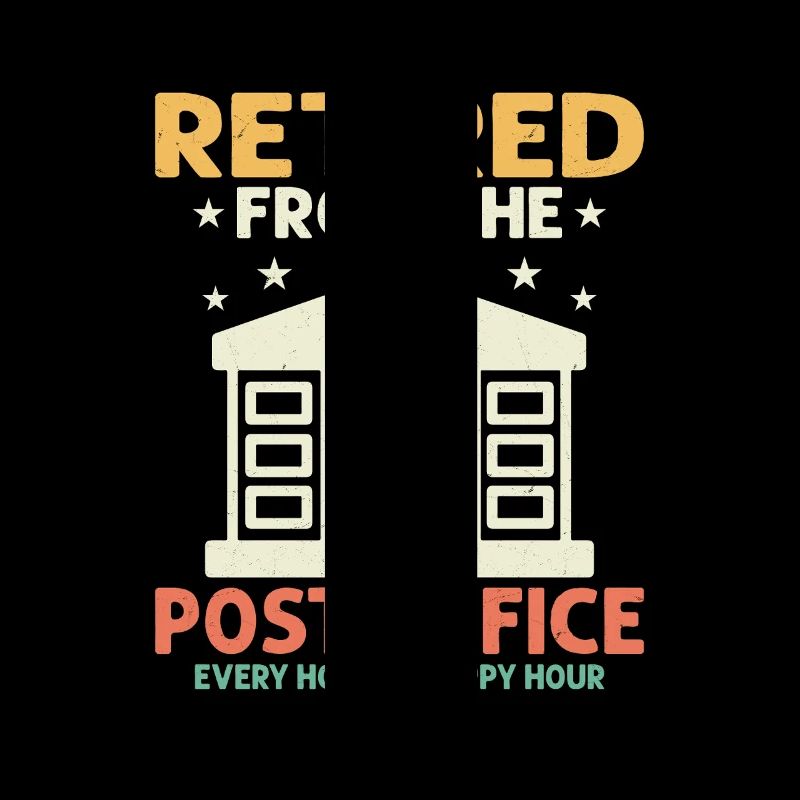 Retired From The Post Office Postal Worker Mailman