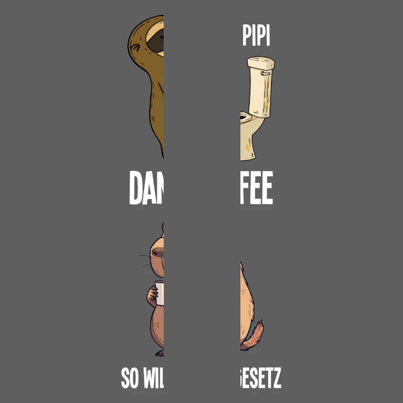 Sloth Capybara First peeing then coffee tomorrow