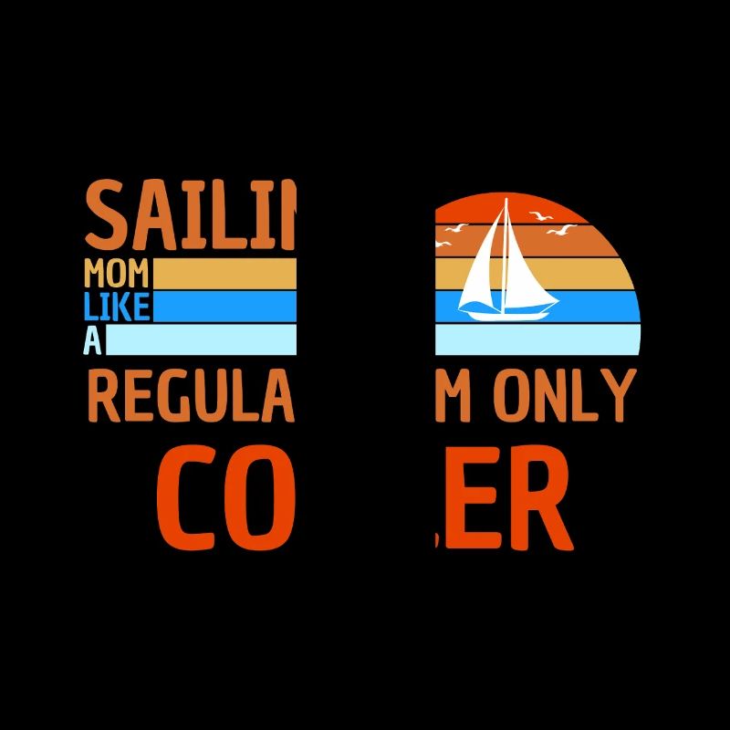 Sailing Mom Sailing Mom Sailor Mom
