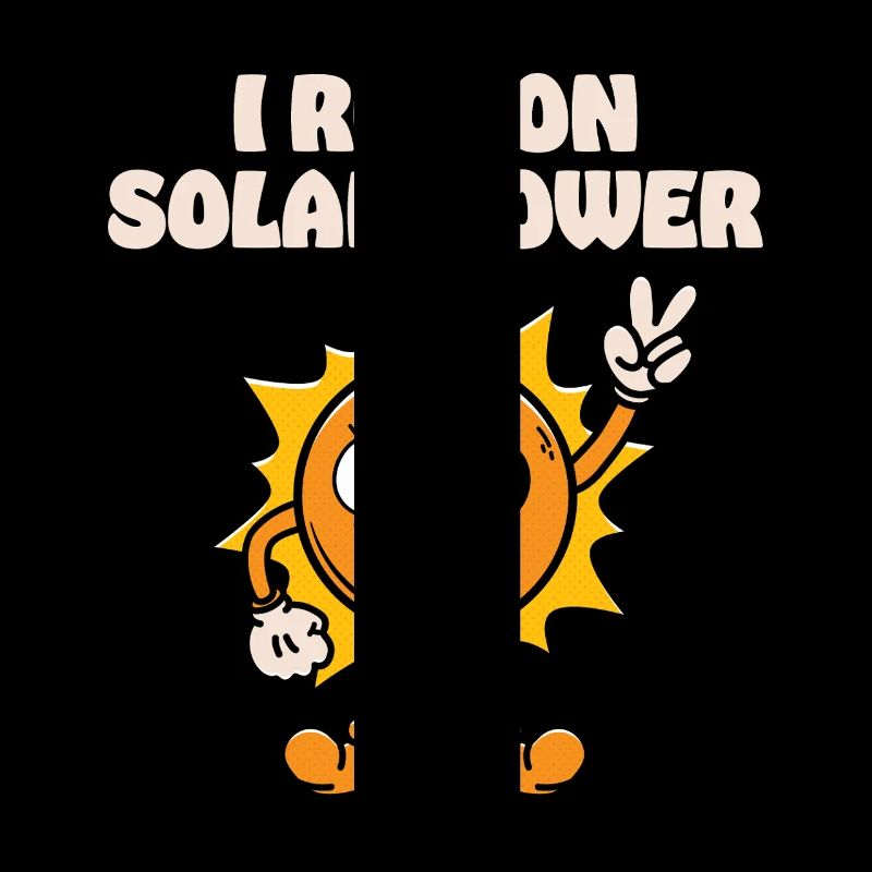 I run on Solar Power