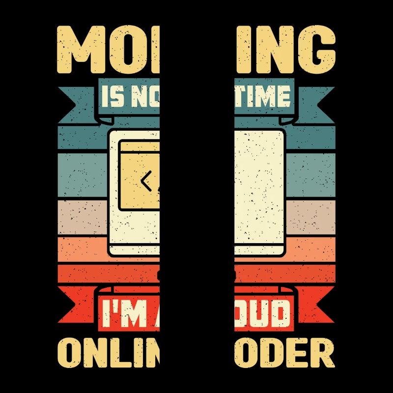 Online Coder Morning Is Not My Time Programmer