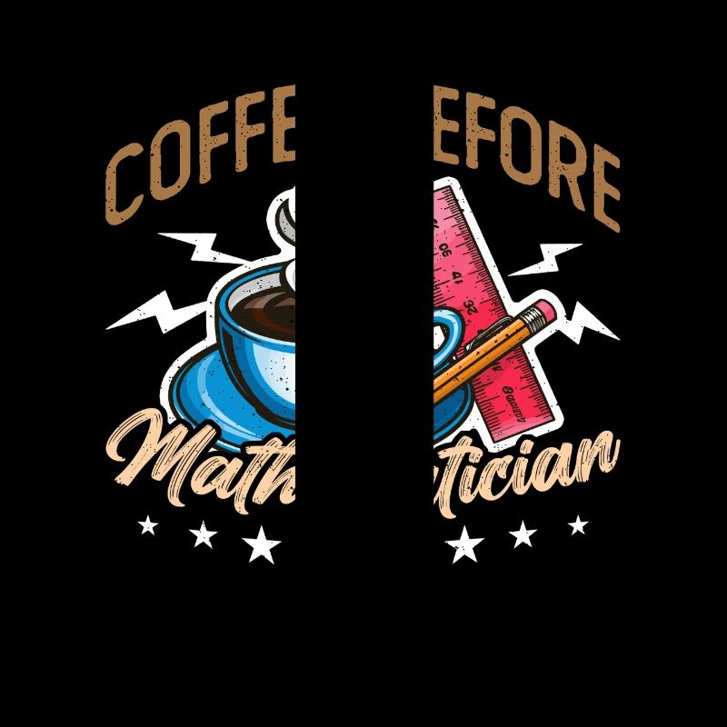 Mathematician Coffee Math Teacher Coffee Lover