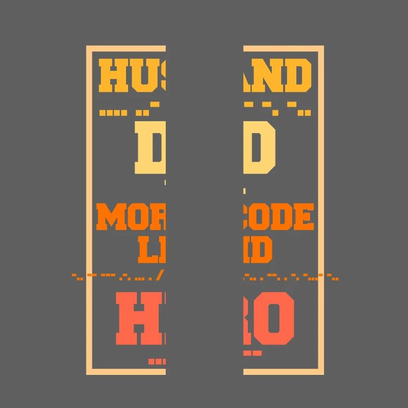 Morsecode Husband Dad Morse Code Legend