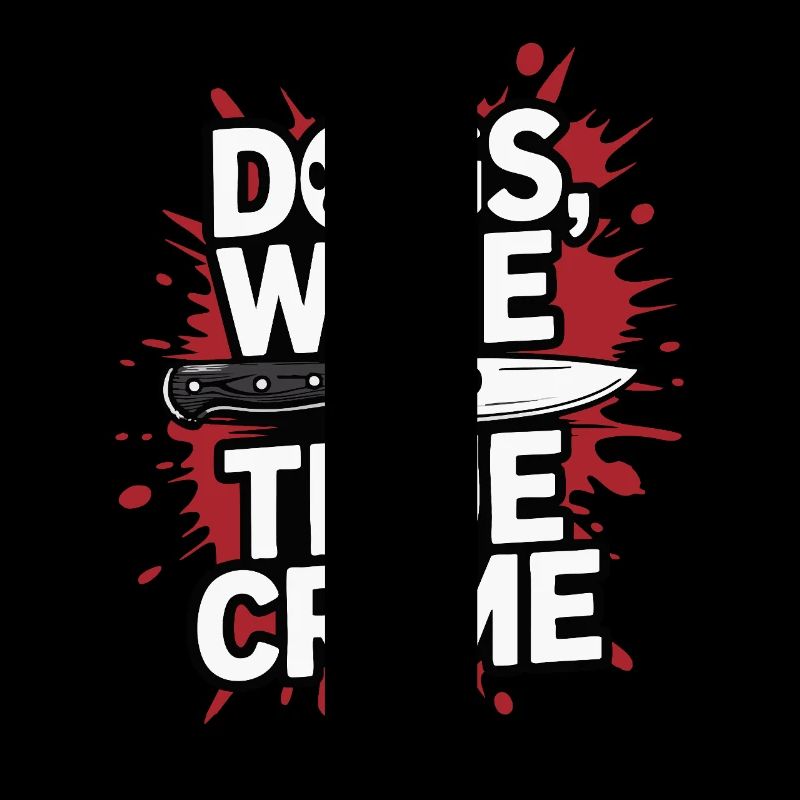 Chiens, vin et true crime – Funny Design