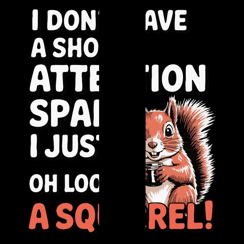 ADHD? Oh look, a squirrel!