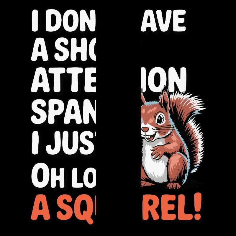 ADHD? Oh look, a squirrel!