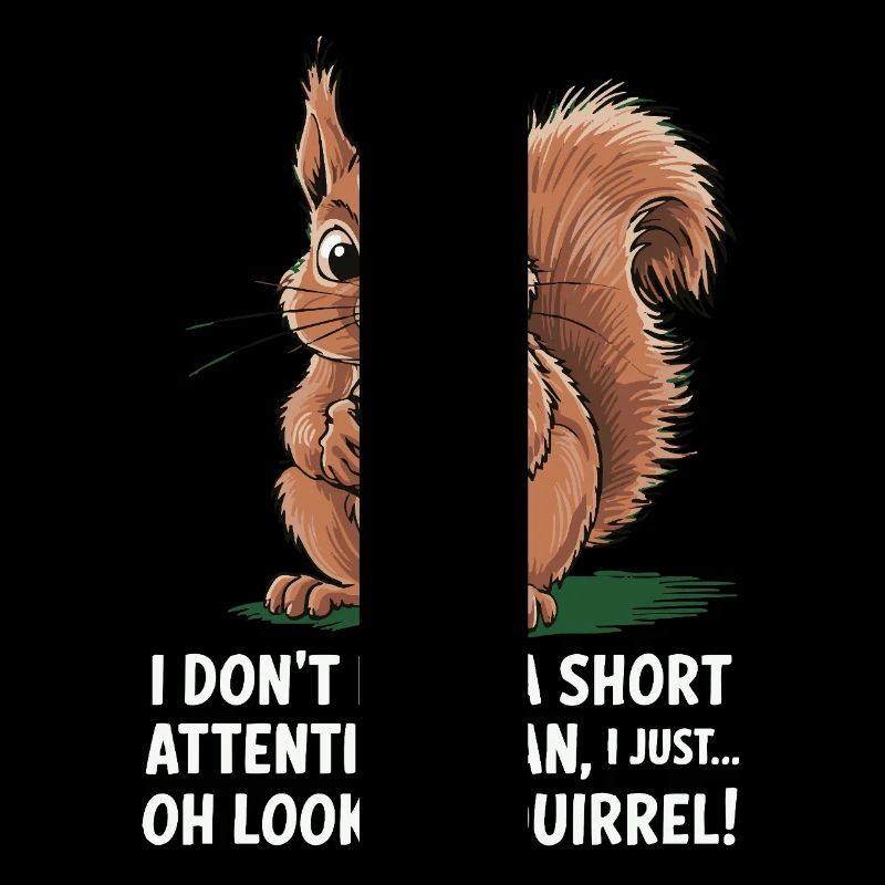 ADHD? Oh look, a squirrel!